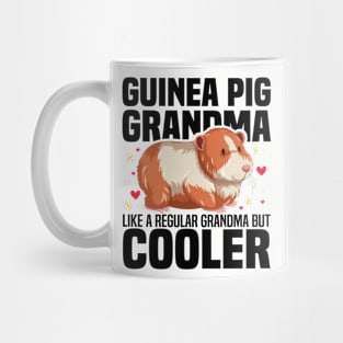 Guinea Pig Grandma like a regular Grandma but cooler Mug